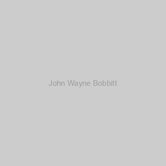 John Wayne Bobbitt
